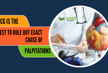 ECG is the only test to rule out exact cause of Palpitations - Winbri Life Science
